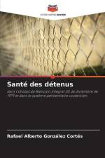Santé des détenus af Rafael Alberto González Cortés