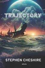 Trajectory af Stephen Cheshire