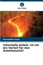 Informelle Arbeit: Ist sie ein Vorteil für den Arbeitsmarkt? af Noureddine Radi