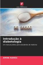 Introdução à diabetologia af Amine Rahou
