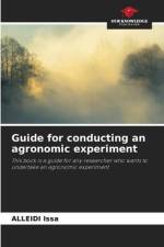 Guide for conducting an agronomic experiment af Alleidi Issa