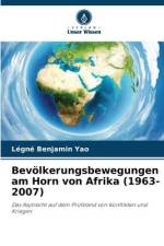 Bevölkerungsbewegungen am Horn von Afrika (1963-2007) af Légné Benjamin Yao