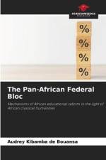 The Pan-African Federal Bloc af Audrey Kibamba de Bouansa