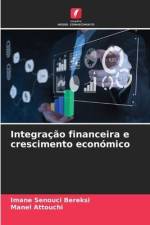 Integração financeira e crescimento económico af Imane Senouci Bereksi