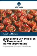 Entwicklung von Modellen für Massen und Wärmeübertragung af Sana Ben Meriem