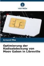 Optimierung der Radioabdeckung von Moov Gabon in Libreville af Armand Mba