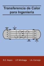Transferencia de Calor para Ingeniería af Joseph Mmbga