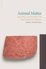 Sacred Animals Sacred Places af Sugiyama