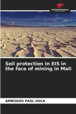 Soil protection in EIS in the face of mining in Mali af Ambogou Paul Oula