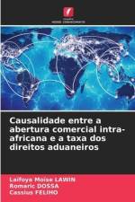 Causalidade entre a abertura comercial intra-africana e a taxa dos direitos aduaneiros af Laïfoya Moïse Lawin