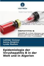 Epidemiologie der Virushepatitis B in der Welt und in Algerien af Lakhdar Zemour