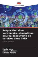 Proposition d'un vocabulaire sémantique pour la découverte de services dans l'IdO af Mayka Lima