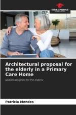 Architectural proposal for the elderly in a Primary Care Home af Patrícia Mendes