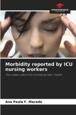 Morbidity reported by ICU nursing workers af Ana Paula F. Macedo