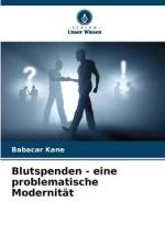 Blutspenden - eine problematische Modernität af Babacar Kane