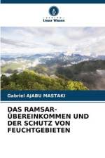 DAS RAMSAR-ÜBEREINKOMMEN UND DER SCHUTZ VON FEUCHTGEBIETEN af Gabriel Ajabu Mastaki