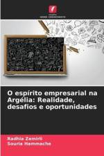 O espírito empresarial na Argélia: Realidade, desafios e oportunidades af Radhia Zemirli