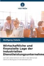 Wirtschaftliche und finanzielle Lage der industriellen Dienstleistungsunternehmen af Wolfgang Zabala