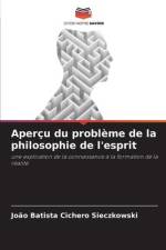Aperçu du problème de la philosophie de l'esprit af João Batista Cichero Sieczkowski
