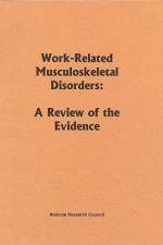Work-Related Musculoskeletal Disorders: A Review of the Evidence af National Research Council