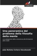 Una panoramica del problema della filosofia della mente af João Batista Cichero Sieczkowski