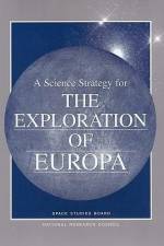 A Science Strategy for the Exploration of Europa af National Research Council