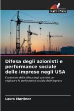 Difesa degli azionisti e performance sociale delle imprese negli USA af Laura Martínez