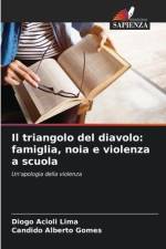 Il triangolo del diavolo: famiglia, noia e violenza a scuola af Diogo Acioli Lima