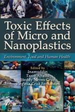 Toxic Effects of Micro- and Nanoplastics af Tariq A. Altalhi