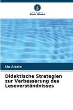 Didaktische Strategien zur Verbesserung des Leseverständnisses af Lia Alzate
