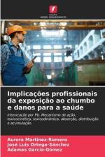 Implicações profissionais da exposição ao chumbo e danos para a saúde af Aurora Martinez-Romero