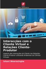 Interacções com o Cliente Virtual e Relações Cliente-Produtor af Ishani Weerasinghe