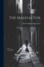 The Malefactor af Edward Phillips Oppenheim