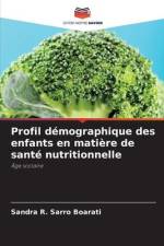 Profil démographique des enfants en matière de santé nutritionnelle af Sandra R. Sarro Boarati