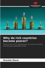 Why do rich countries become poorer? af Graciela Sturm