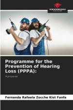 Programme for the Prevention of Hearing Loss (PPPA): af Fernanda Rafaela Zocche Kist Fanfa