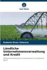 Ländliche Unternehmensverwaltung und Kredit af Roberto Rivas Valencia