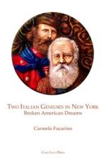Two Italian Geniuses in New York af Carmelo Fucarino