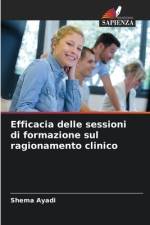 Efficacia delle sessioni di formazione sul ragionamento clinico af Shema Ayadi