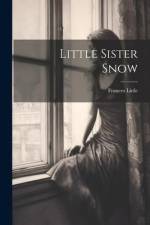 Little Sister Snow af Frances Little