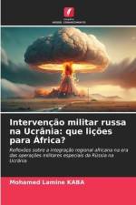 Intervenção militar russa na Ucrânia: que lições para África? af Mohamed Lamine Kaba