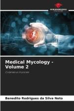 Medical Mycology - Volume 2 af Benedito Rodrigues Da Silva Neto