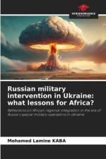 Russian military intervention in Ukraine: what lessons for Africa? af Mohamed Lamine Kaba