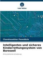 Intelligentes und sicheres Kinderrettungssystem von Borewell af Chandrasekhar Paseddula