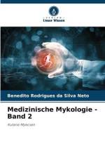 Medizinische Mykologie - Band 2 af Benedito Rodrigues Da Silva Neto