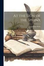 At the Sign of the Sphinx af Carolyn Wells