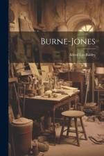 Burne-Jones af Alfred Lys Baldry