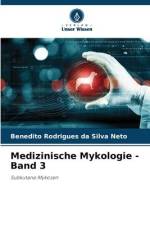 Medizinische Mykologie - Band 3 af Benedito Rodrigues Da Silva Neto