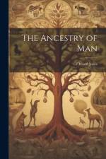 The Ancestry of Man af F. Wood Jones
