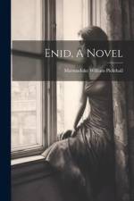 Enid, A Novel af Marmaduke William Pickthall